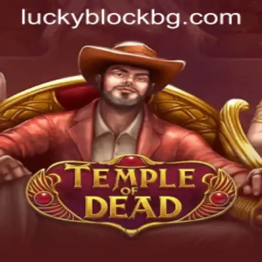 Unveiling the Thrills of TempleofDead: An Intriguing Dive into the World of 777bem